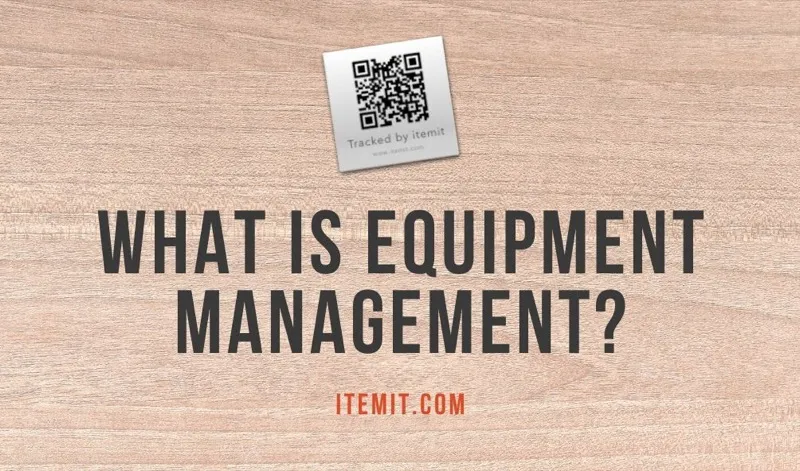 What is Equipment Management?