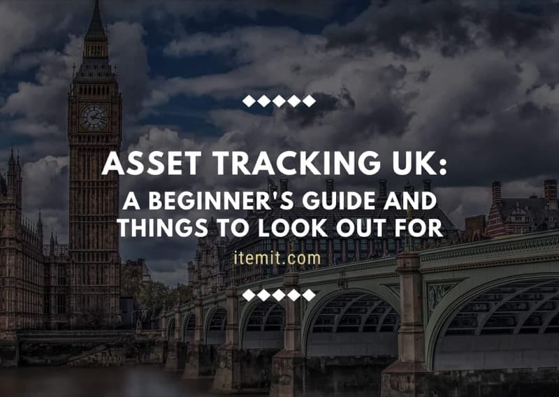 Asset Tracking UK: A beginner's guide and things to look out for