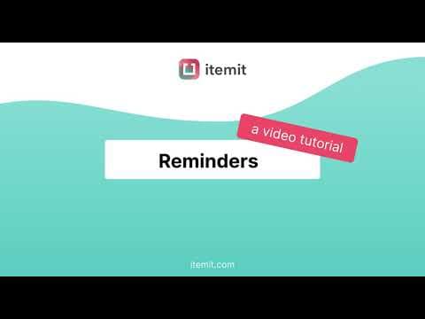 Reminders
