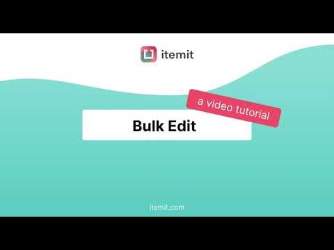 Bulk Edit