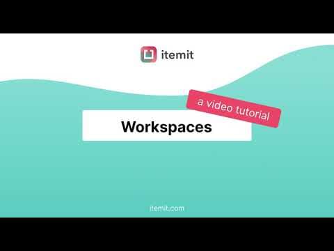 Workspaces