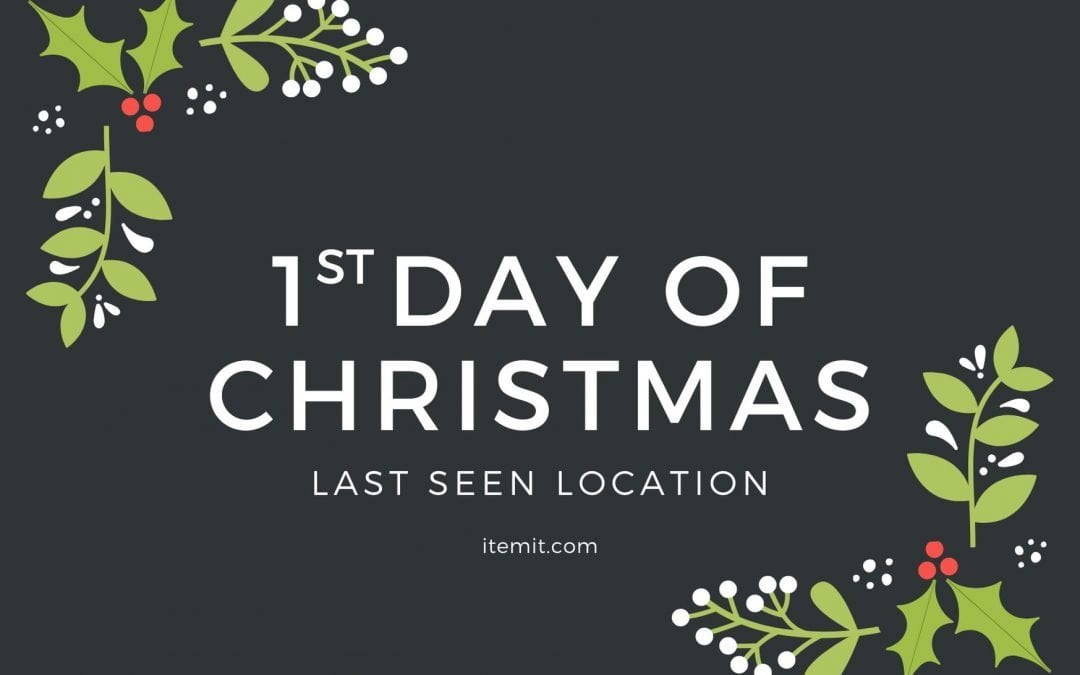 1st Day of Christmas: Last Seen Location Feature