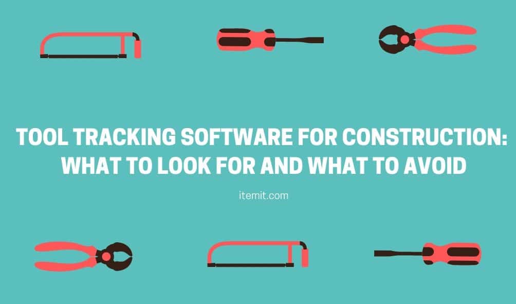 tools tracking software for construction