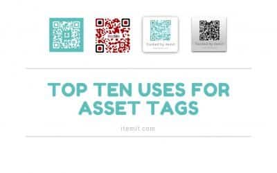 Top 10 Uses for itemit’s Asset Tags