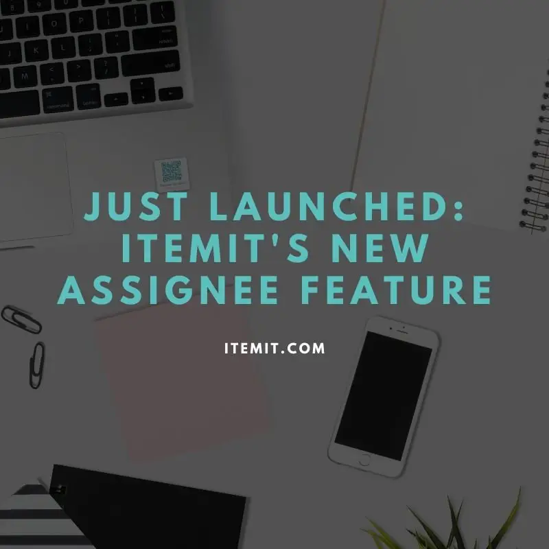 itemit asset tracking software assignee feature itemit asset tracking software assignee feature