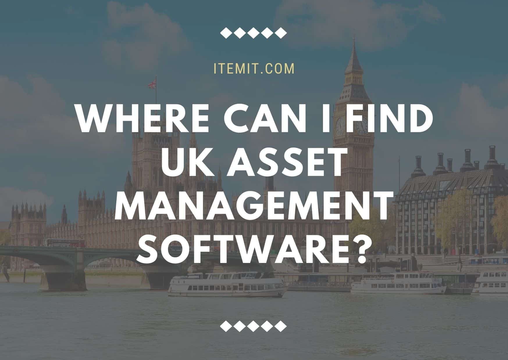 UK asset management software, where can I find it?