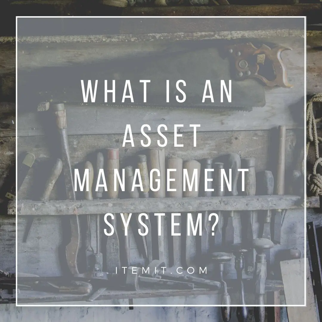 what is an asset management system