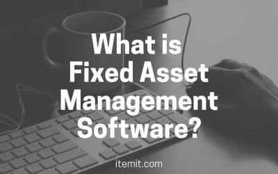 What Is Fixed Asset Management Software?