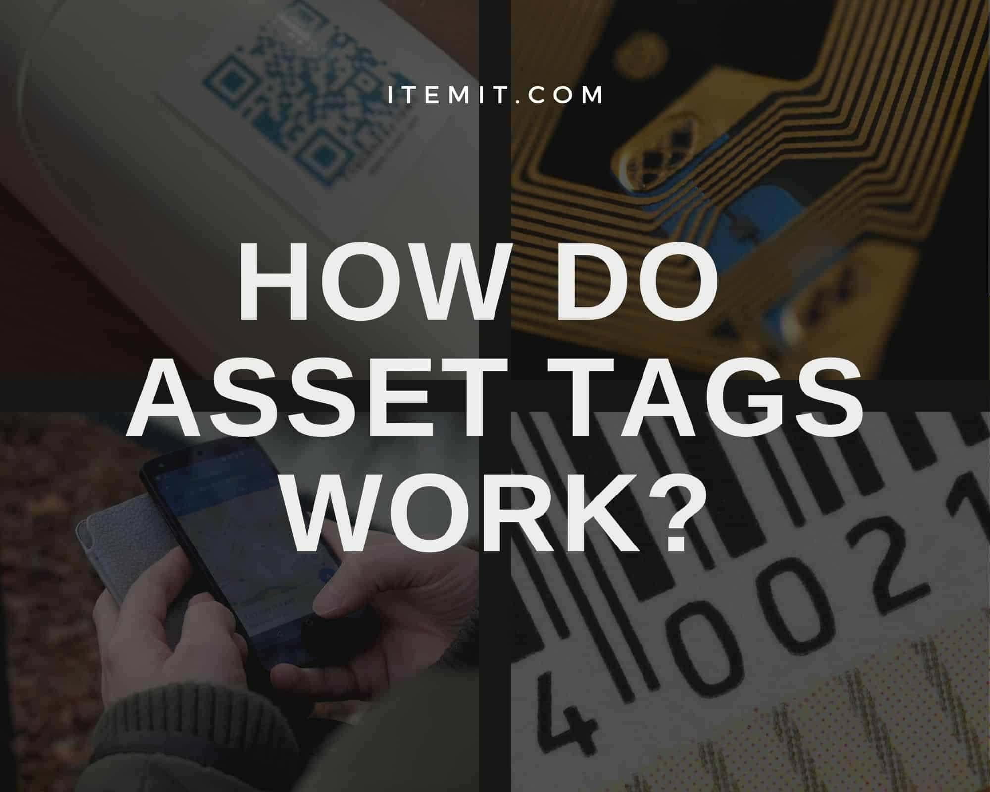 how do asset tags work?