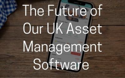 The Future of Our UK Asset Management Software