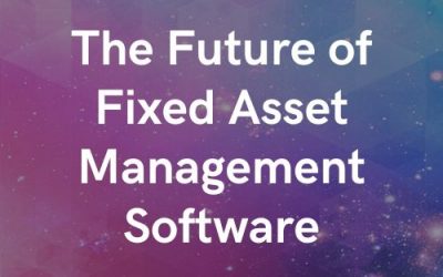 The Future of Fixed Asset Management Software