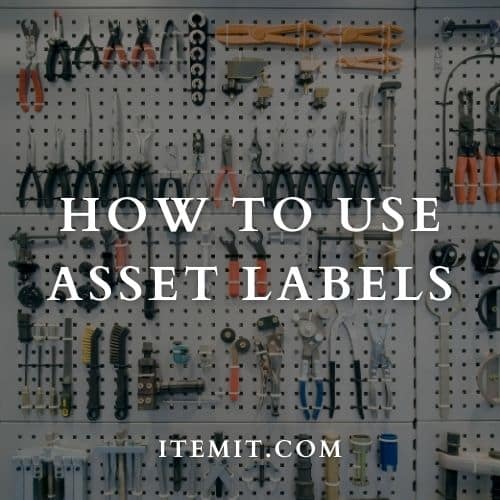 How To Use Asset Labels