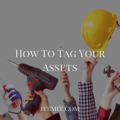 How To Tag Your Assets