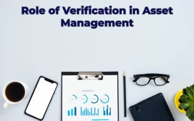 Why Asset Verification is Essential for Accurate Tracking